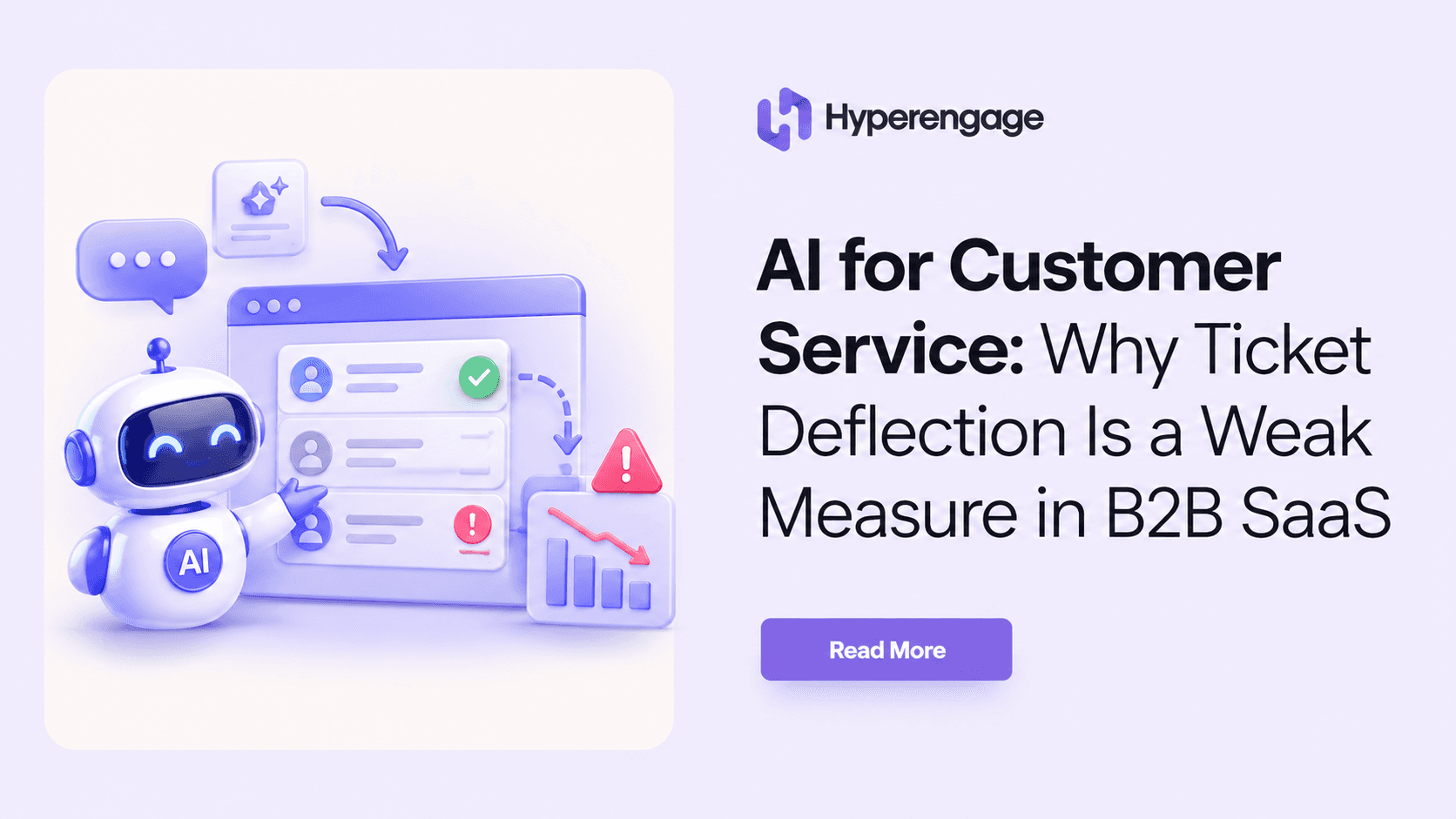 AI for Customer Service: Why Ticket Deflection Is a Weak Measure in B2B SaaS