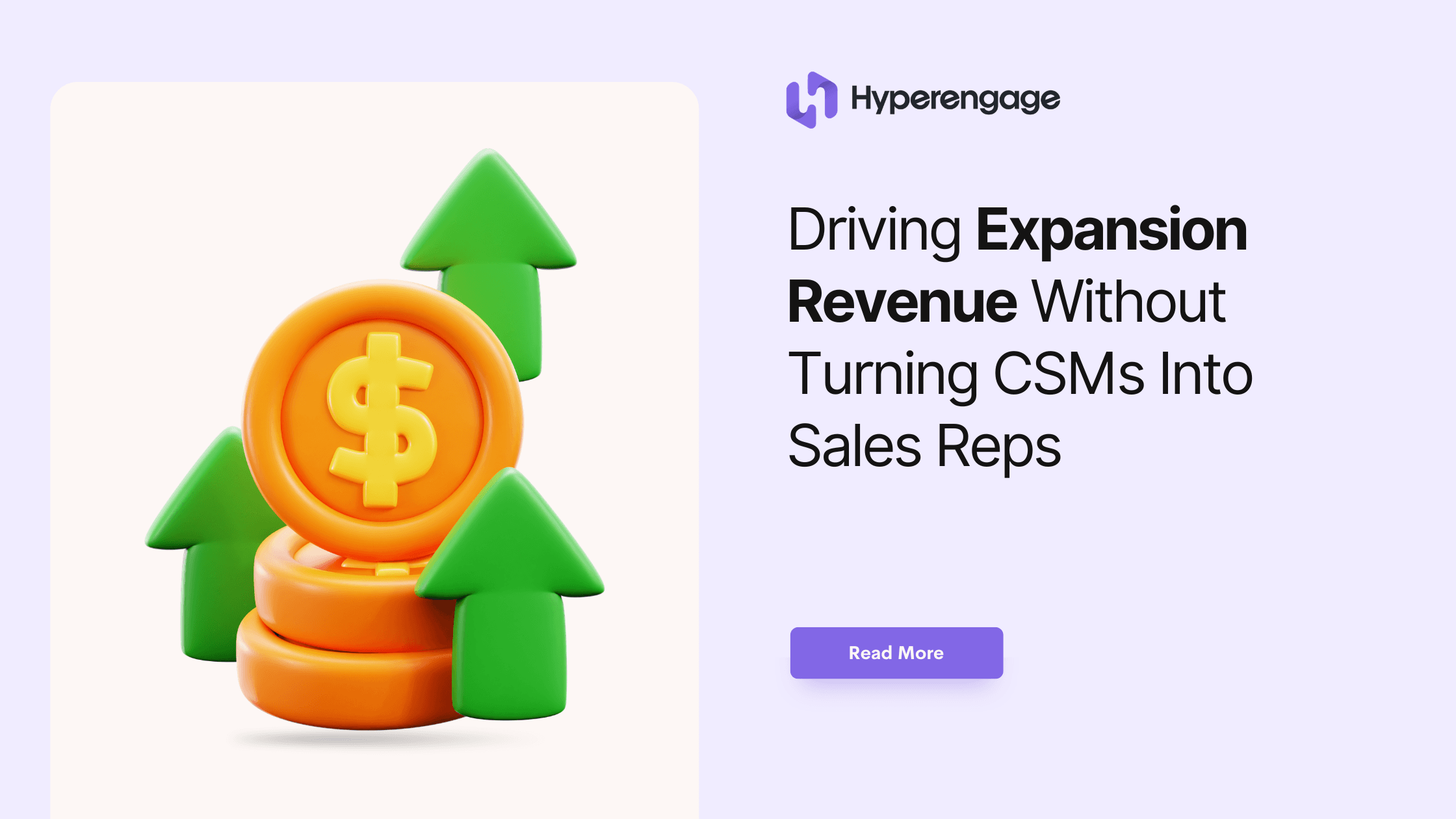 Driving Expansion Revenue Without Turning CSMs Into Sales Reps