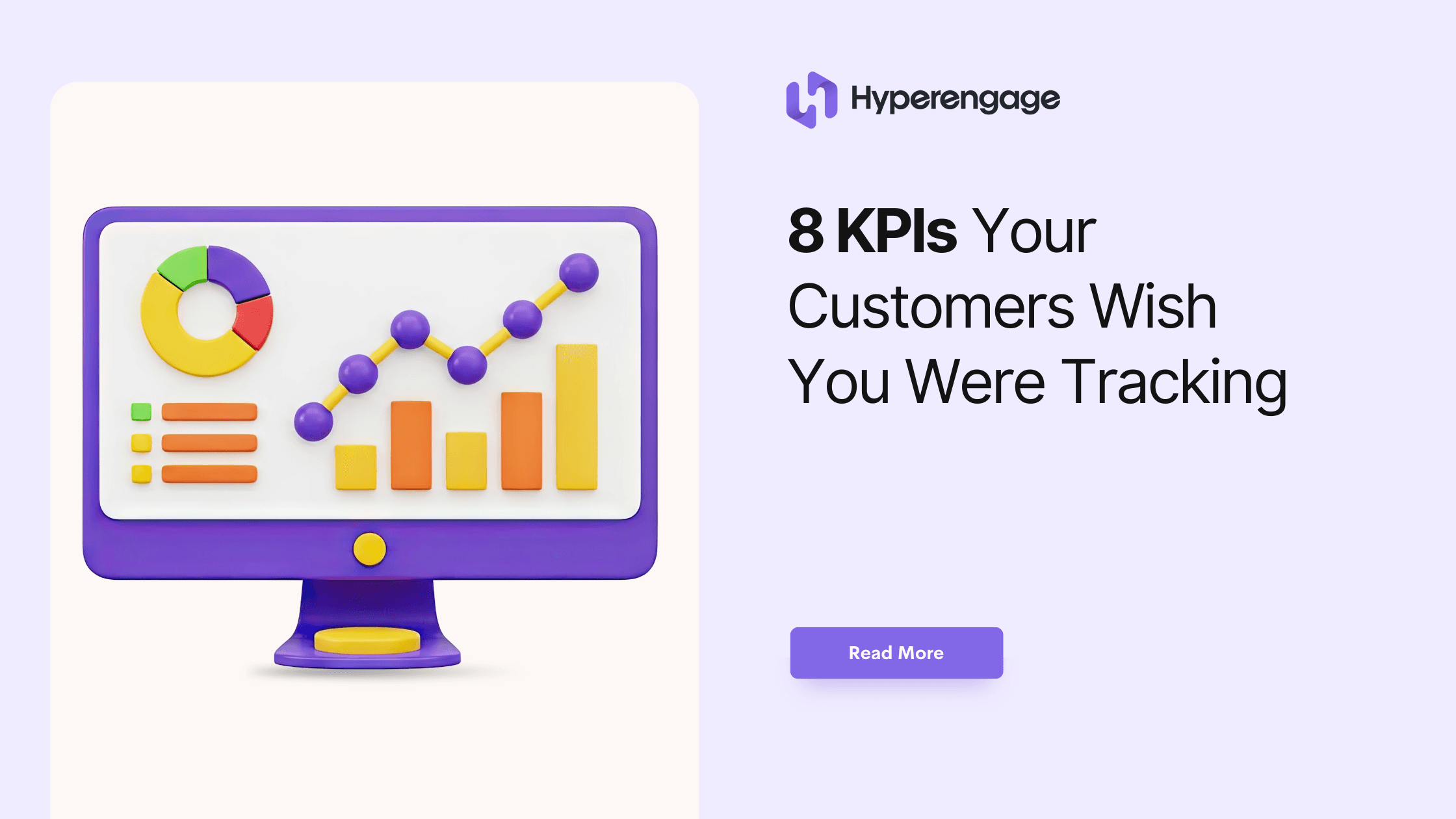 8 KPIs Your Customers Wish You Were Tracking